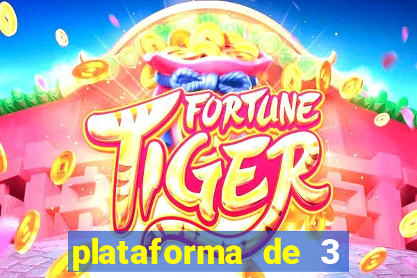 plataforma de 3 reais jogo